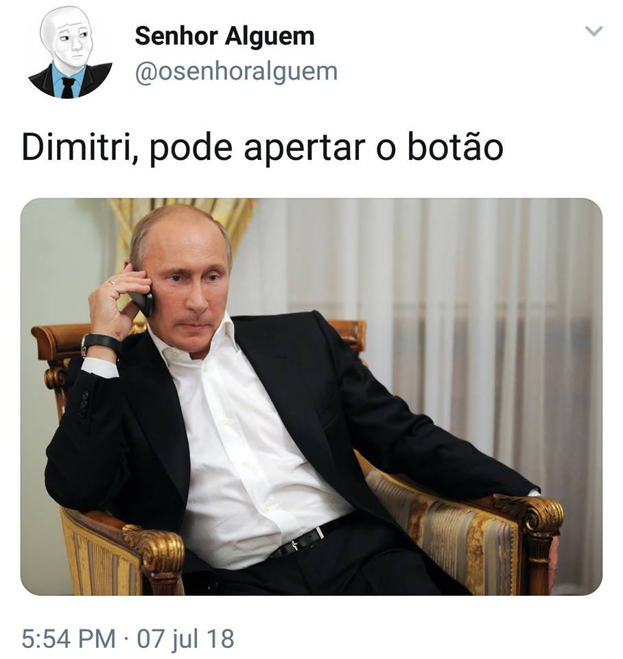 Vladimir ficou putin.