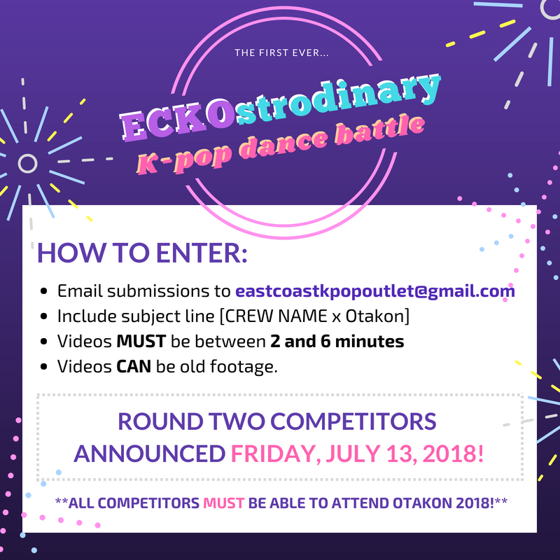 InfoOta's tweet photo. We will be hosting our first ever ECKOstrodinary K-pop Dance Battle at Otakon! Submit your (or your crews') videos to eastcoastkpopoutlet@gmail.com. All second round competitors will have the opportunity to perform LIVE on the Otakon stage for a chance to win some great prizes! https://t.co/U13sjtXwb7