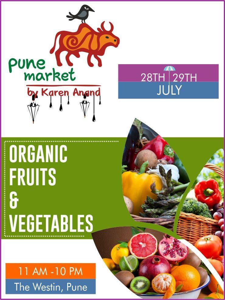 Since it's Sunday morning let's begin with some super fresh news! 

Come grab a variety of fresh and organically grown fruit and vegetables at The Monsoon Pune Market by Karen Anand this July 28th &amp; 29th at the lovely covered The <a href="/westinpune/">The Westin Pune Koregaon Park</a> Koregaon Park lawns.
