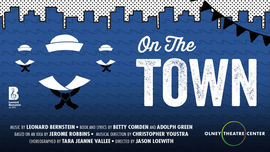 On The Town: Classic WWII Musical, Olney Theatre Center - Mainstage, Olney, MD, From $29.50 dld.bz/gTB8n