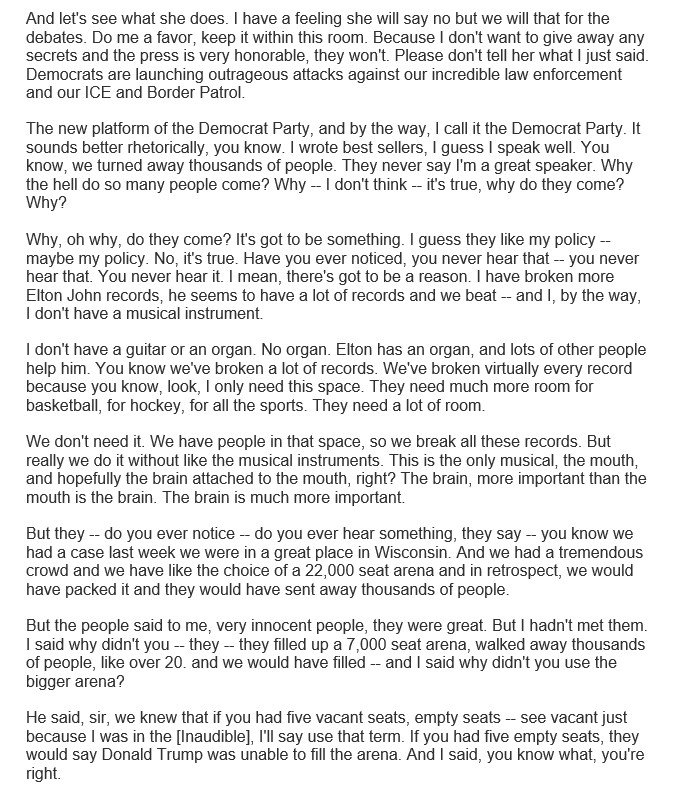 Here's the transcript of the president's remarks this week about Elton John, their respective crowds, and their respective organs and non-organs.