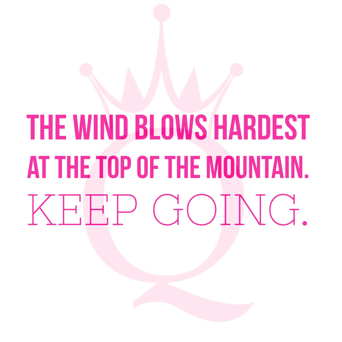 The wind blows hardest at the top of the mountain...KEEP GOING! #wordstoliveby #patience #patienceisavirtue #growth #business #climbing #climb #keepgoing #supplychain #supplychainqueen #winning