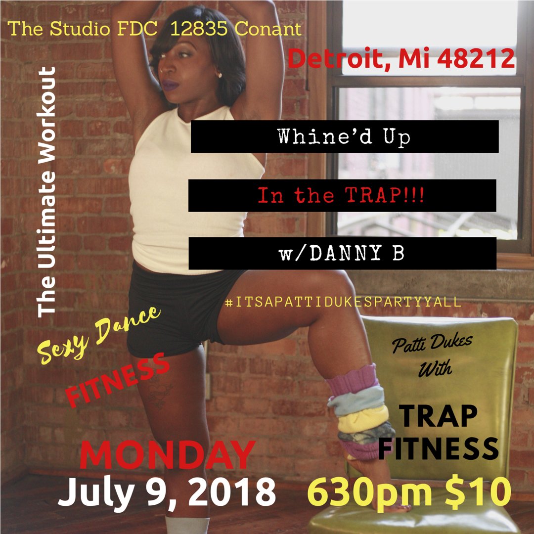 TheWUE's tweet photo. Whine’dUp in the TRAP
Monday July 9, 2018 @630pm
w/ DANNY B
THE STUDIO
12835 CONANT
Detroit, MI 48212 $10.00
#itsaPattiDukespartyYall 🙌🏾
#whinedup #danceitout #detroitdance #workout #mondays #sweat #you #hips #TheStudioFDC #PattiDukes #DannyB #trapfitness #love #getbody https://t.co/3ELtZAZUY1
