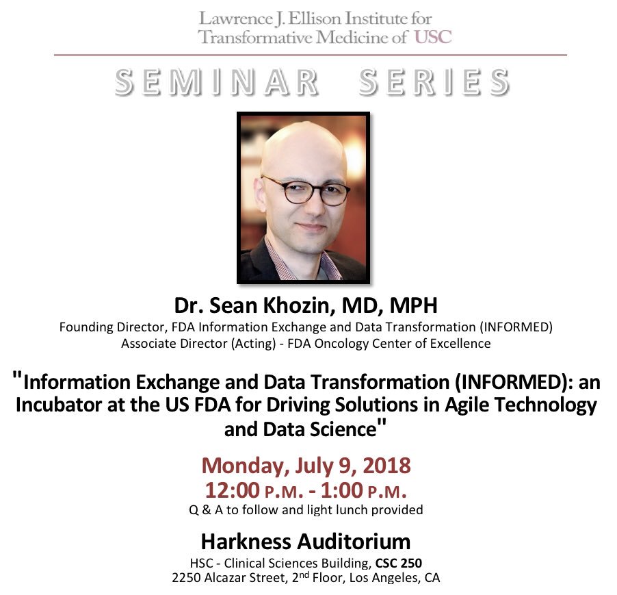 Looking forward to #EllisonInsitute hosting <a href="/FDAOncology/">FDA Oncology</a> <a href="/SeanKhozin/">Sean Khozin, MD, MPH</a> tomorrow (7/9, CSC 250) to hear more about #FDA #INFORMED #bigdatatosmartdata #forpatientbenefit #RWE ccnt.usc.edu/core/calendar/…