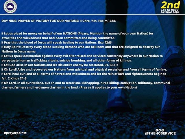 GbemiDennis's tweet photo. #RCCGFast2018: #DAY9
' -
PRAYER OF VICTORY FOR OUR NATIONS:
' -
Text: II Chro. 7:14, Psalm 122:6
- -
'
Let us plead for mercy on behalf of our NATIONS (Please, Mention the name of your own Nation) for atrocities and wickedness that had been commi… https://t.co/fbfdO5gojD https://t.co/sTinATVo2u