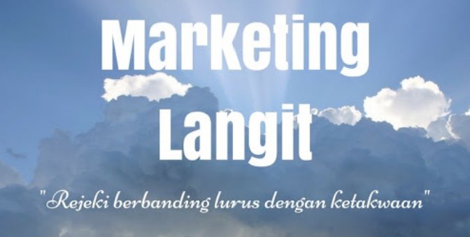 Marketing Langit, Cara Sukses Meningkatkan Income on {sitename}