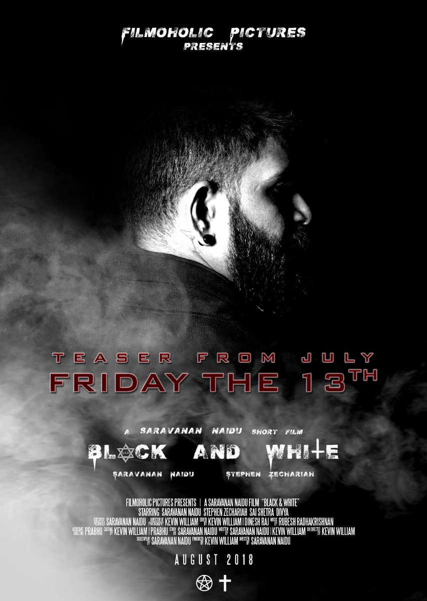 Teaser from July FRIDAY THE 13TH ⛧✝

#BlackAndWhite #FridayThe13th #SaravananNaidu #Teaser #StephenZechariah #Filmoholic