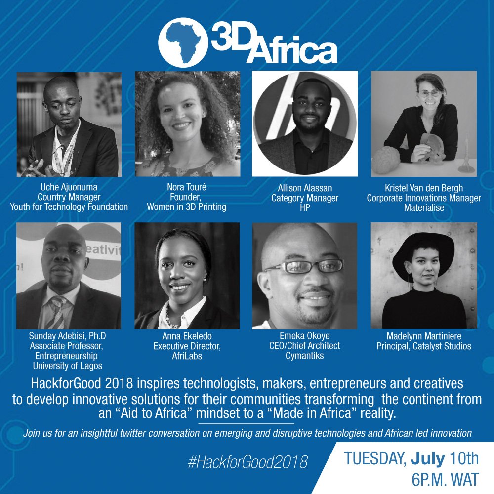 More than 60% of the population in Sub Saharan Africa is under 25.  To thrive in the Fourth Industrial Revolution, we must take advantage of our best and most powerful resource - human capital.  Join us for the inaugural #3DAfrica #HackforGood2018 Twitter Chat July 10/ 6P.M. WAT.