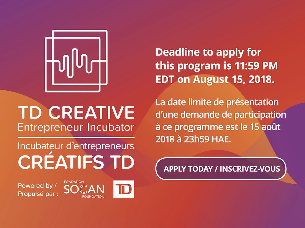 Attention all music creators! The SOCAN Foundation, in partnership with TD Bank Group, has launched the TD Creative Entrepreneur Incubator program. 
Deadline to apply is August 15, 2018 at 11:59pm EDT. 
To read more: musicincubator.ca