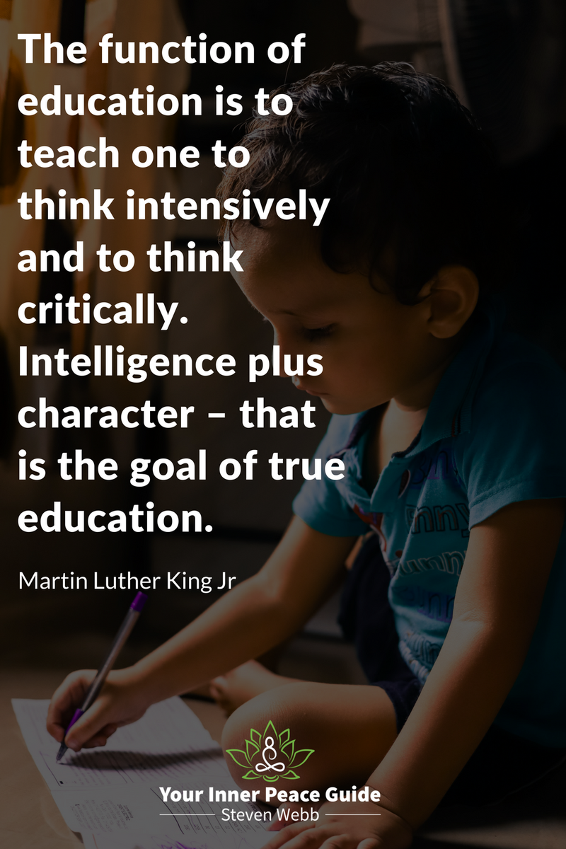 _StevenWebb's tweet photo. The function of education is to teach one to think intensively and to think critically. Intelligence plus character – that is the goal of true education. #MondayMotivation #MotivationMonday https://t.co/8TkDqJmfh8