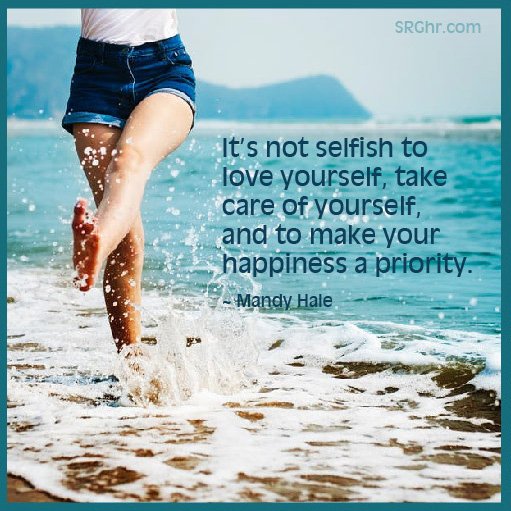 It’s not selfish to love yourself, take care of yourself, and to make your happiness a priority. – Mandy Hale #MondayMotivation