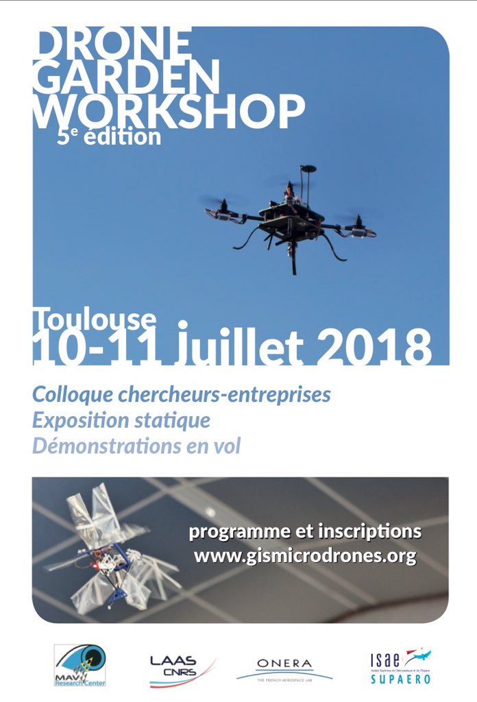 ISAE_officiel's tweet image. Le Groupement d’Intérêt Scientifique #MicroDrones organise son colloque annuel les 10 et 11 juillet
