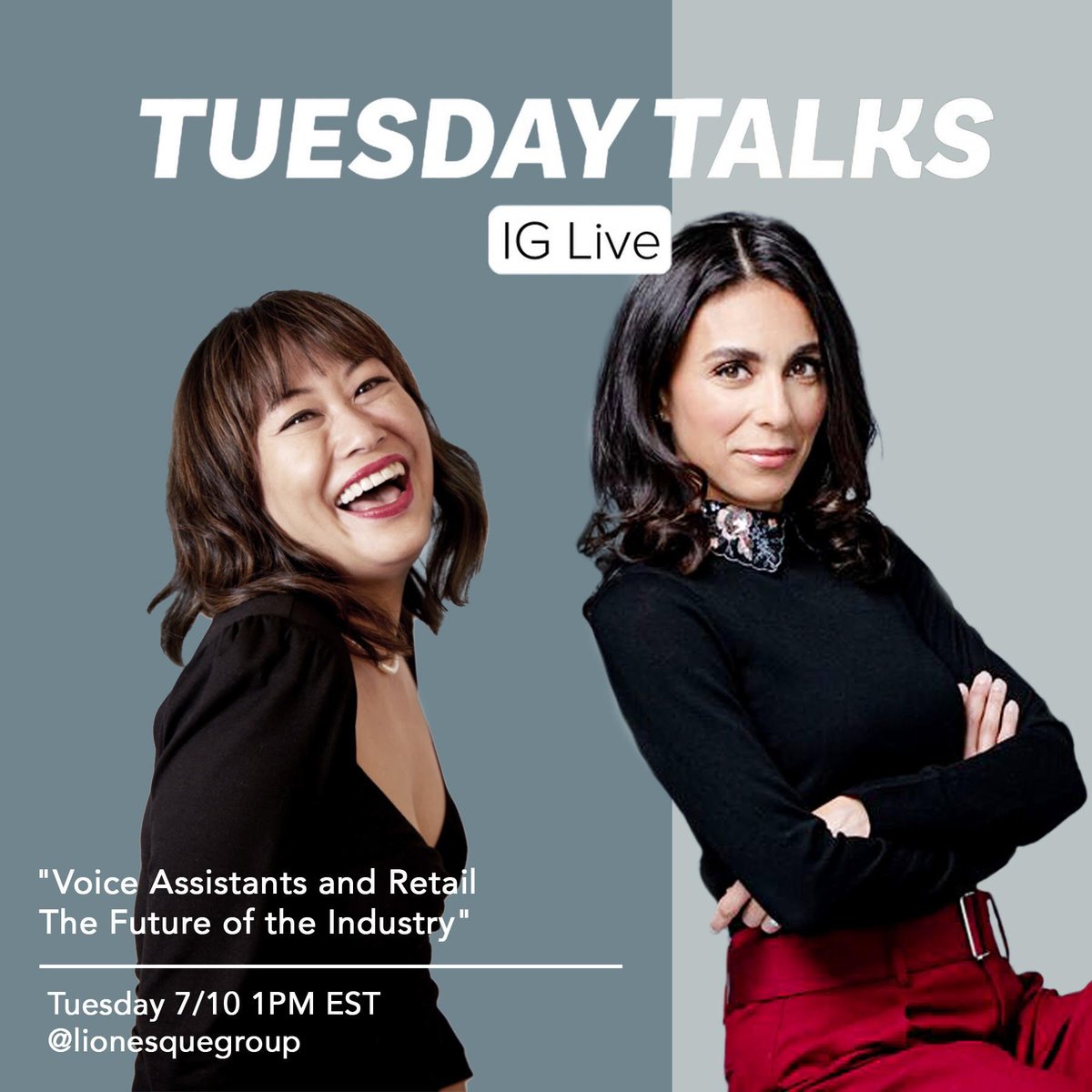 Wondering about voice assistants and #retail? Join us Tuesday 7/10 at 1pm EST on #IGLive for our next Tuesday Talks with our CEO <a href="/MelsStyles/">Melissa Gonzalez</a> &amp; special guest Audrey Wu- CEO of <a href="/getCONVRG/">CONVRG</a> instagram.com/lionesquegroup/