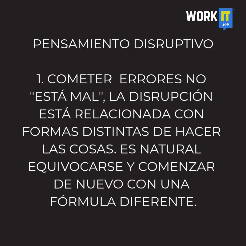 WorkIT_Job's tweet image. Cambiar el #mindset hacia un pensamiento #disruptivo te dará grandes #ventajas. ¡Es sencillo!, te damos 3 #tips para que puedas iniciar. #disruptive #WorkIt #LoveYourJob