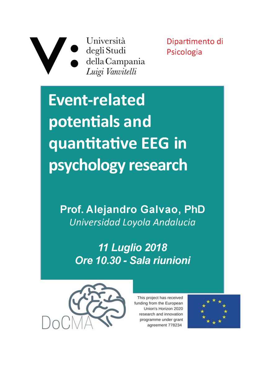 AlejandroGalvao's tweet image. Next 11th July, I will be in Università degli Studi della Campania,discussing with the Psychology Department and Dr.Trojano team about Event Related Potentials and qEEG in Psychological Sciences.Very exciting to be there. Thanks for the invitation. #DOCMA project. @MSCActions