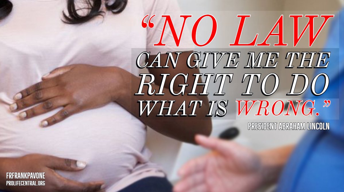 frfrankpavone's tweet image. “No Law can give me the right to do what is wrong.” – President Lincoln #wrongiswrong #prolife #prayfortrump