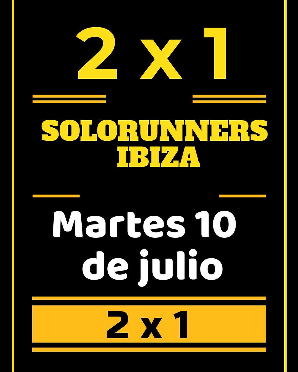 ¡¡Martes 10 de julio 2 x1 en Solorunners Ibiza!!