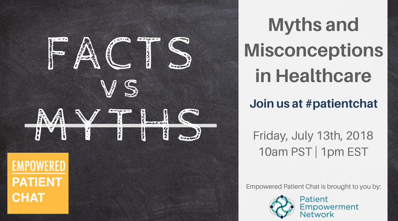 patientchat's tweet image. You're invited! Join the "Myths and Misconceptions in Healthcare" #patientchat Friday 7/13 1pmET | 10amPT epnt.in/2MZ38Kb