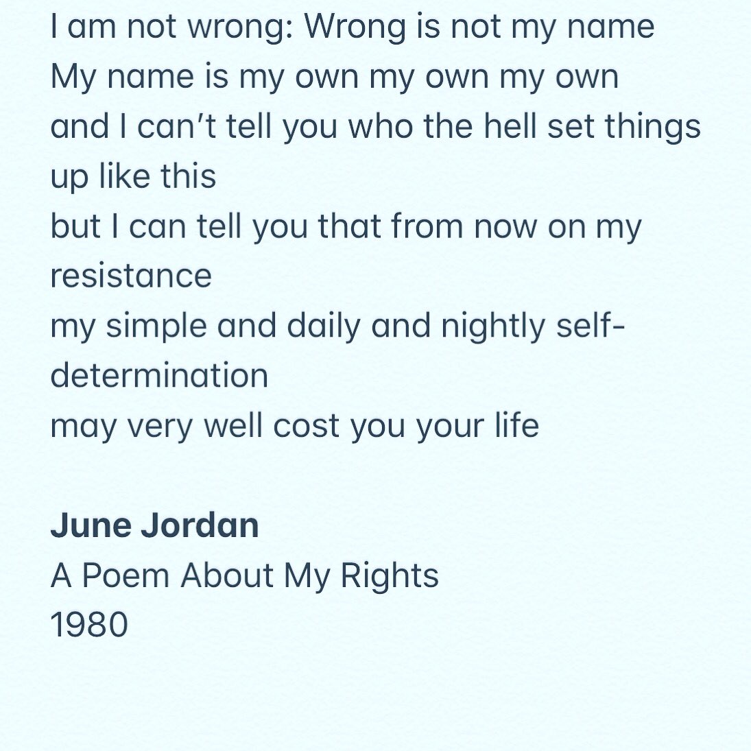 Tattooed across my heart. Happy birthday June Jordan! 