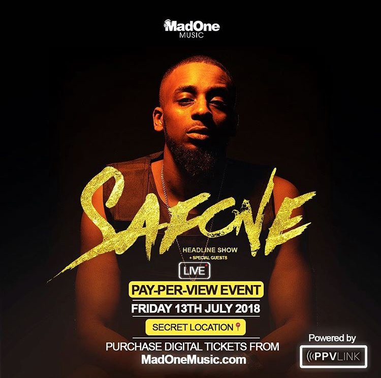 <a href="/SafoneMadone/">Safone</a> PPV Headline Show - 13th July 🔥🔥

Featuring:
Special Guest 
Live Interviews
Live Giveaways &amp; more

🎟Tickets &amp; Info: madonemusic.com

Powered By: <a href="/PPVLINK/">PPV LINK BROADCASTING</a>

<a href="/grime/">GRIME</a> <a href="/kmogrime/">KMO</a> 
#SafoneHeadlineShow