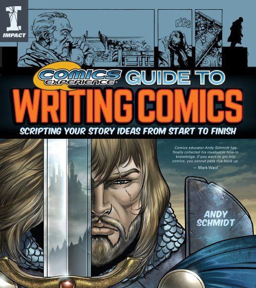 Unlock the secrets to #comicwriting success with this nuts-and-bolts guide from comics veteran Andy Schmidt 😃 👉buff.ly/2L3kswq
