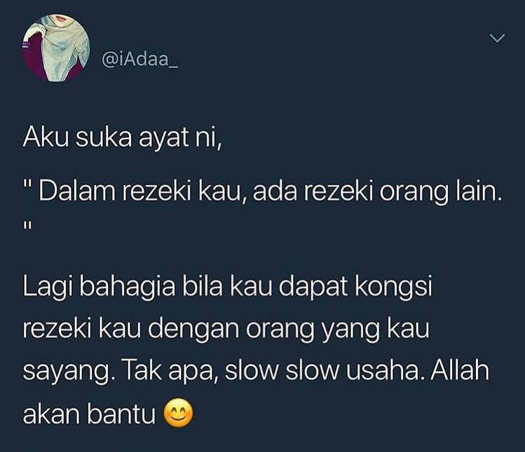 טוויטר Zayan בטוויטר Dalam Rezeki Kita Ada Rezeki Orang Lain Zayanshare Indahdihati Kredit Noktahcinta Https T Co Puwwkmfuah