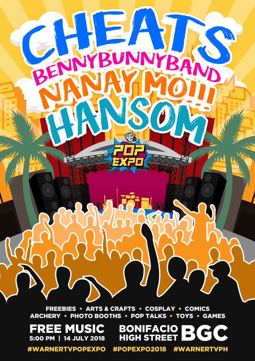 BennyBunnyBand's tweet photo. SEE YOU ALL ON SATURDAY! JULY 14!!!
FREE ENTRANCE GIG kasam ang @cheatsph @TheNanayMo &amp; Hansom
venue: Blocke 3 - Near 7th Ave and Lane P, Bonifacio High Street

#WarnerTVPopExpo #warnertvph #PopExpo2018 https://t.co/4JW8wUNvli