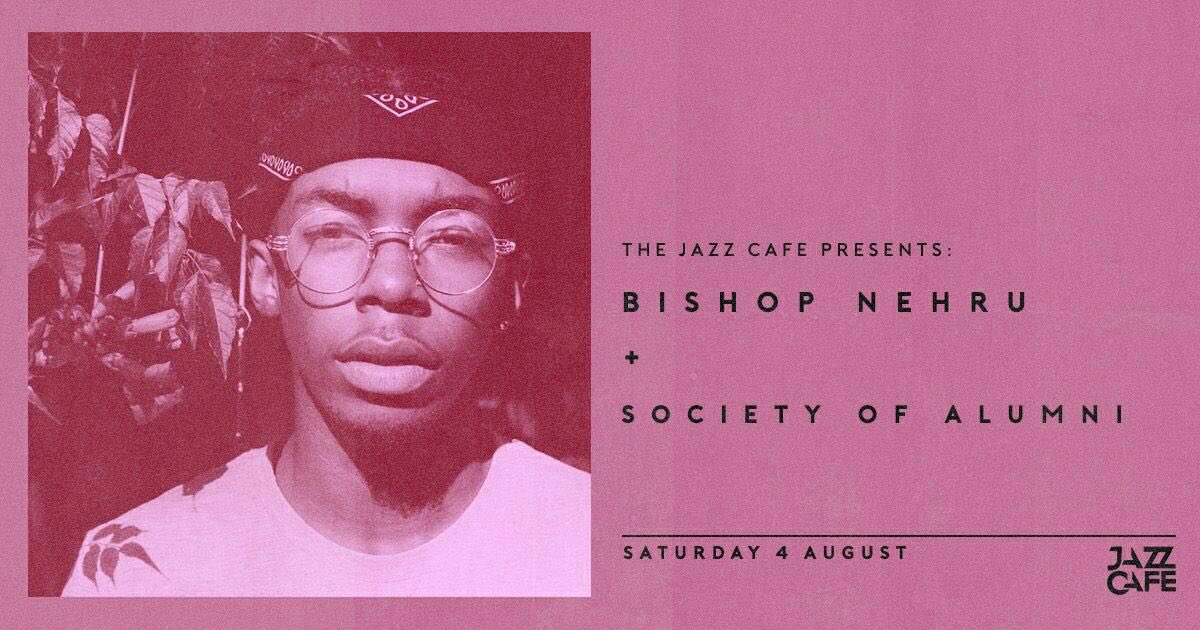 SocietyOfAlumni's tweet photo. CATCH US SUPPORTING @BishopNehru ON 04/08 AT 
THE JAZZ CAFE. 

GRAB YOUR TICKET HERE: 
https://t.co/BHpo2HVTOS https://t.co/eP4TySRKGf