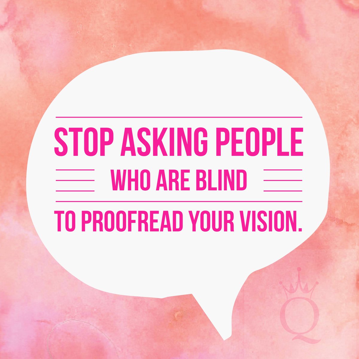 Stop asking people who are blind to proofread your vision.
(Figuratively blind).
#vision #agile #management #life #lifequotes #lifestyle #supplychain #supplychainqueen