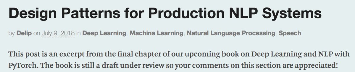 New #nlproc blog post: "Design Patterns for Production NLP Systems"  deliprao.com/archives/294