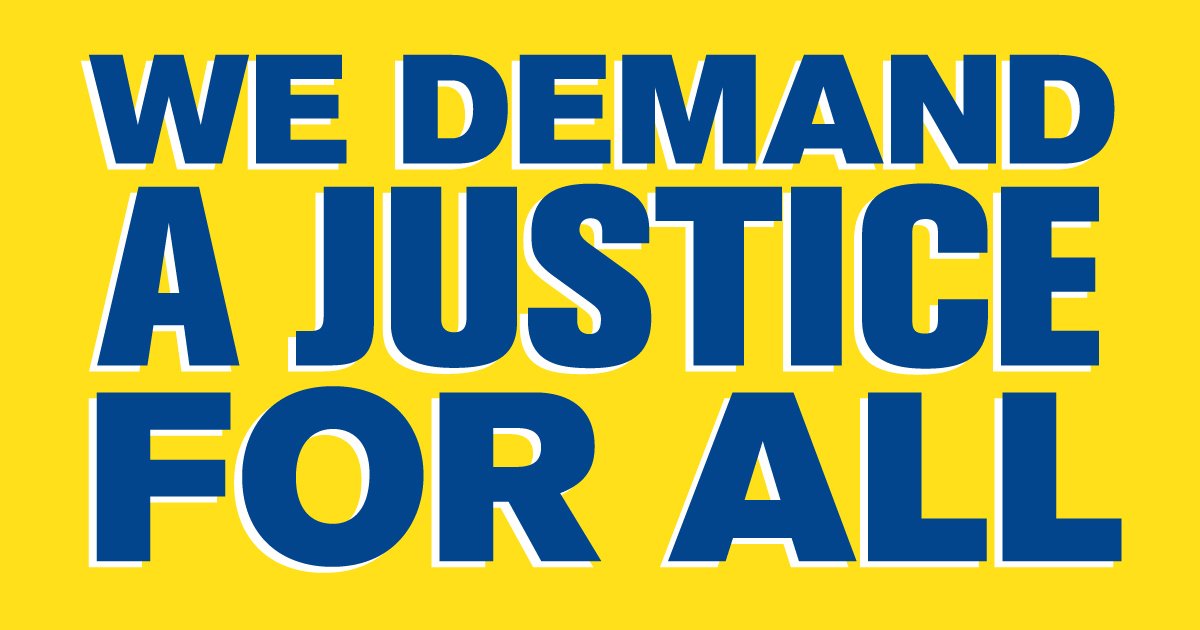 We Demand Justice For All