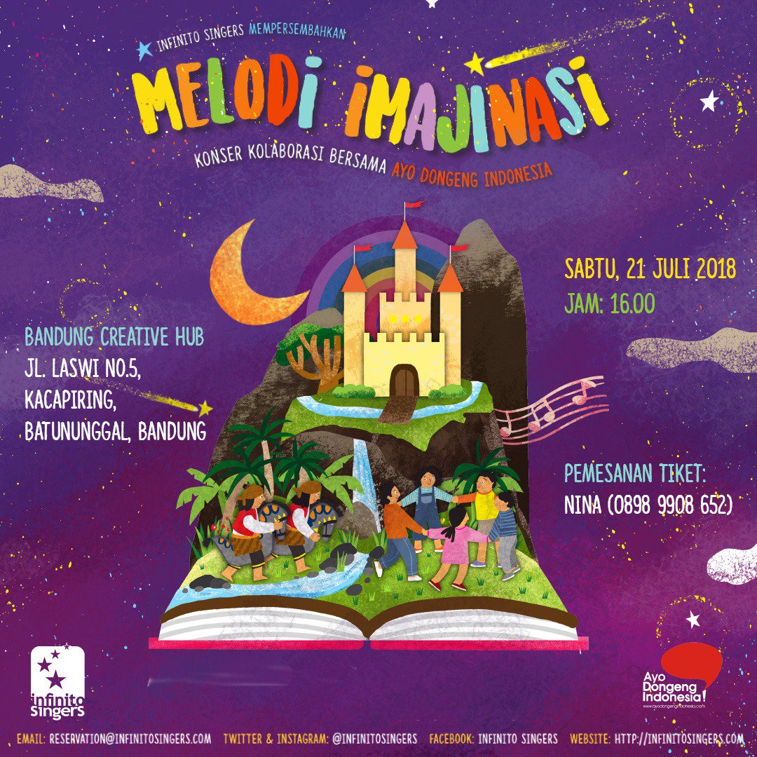 infinitosingers's tweet photo. Infinito Singers 
mempersembahkan

MELODI IMAJINASI Vol. 2 
Konser kolaborasi bersama @ayodongeng_ind untuk anak-anak Indonesia. 

Sabtu, 21 Juli 2018 di
BANDUNG CREATIVE HUB 

Info Tiket:
Nina (0898 9908 652)

#KonserMelodiImajinasiVol2 #infinitosingers #konserinfinitosingers https://t.co/NcVPCHOFNt
