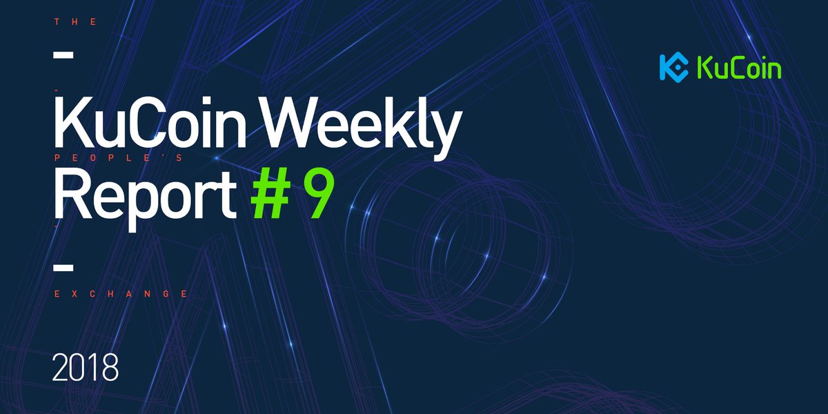 KuCoin Weekly Report #9–2018/7/10

Follow all our most important updates on Medium!  

See the weekly report here: 
medium.com/kucoinexchange…