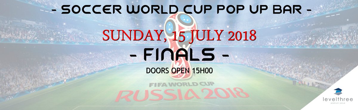 We will be open this Sunday for the #SoccerWorldCup final! The game is at 5pm and doors open at 3pm so you can get into the festive spirit.

Free entrance. Drink specials. Select food menu available.

Table bookings please email info@levelthree.co.za

facebook.com/events/2085362…