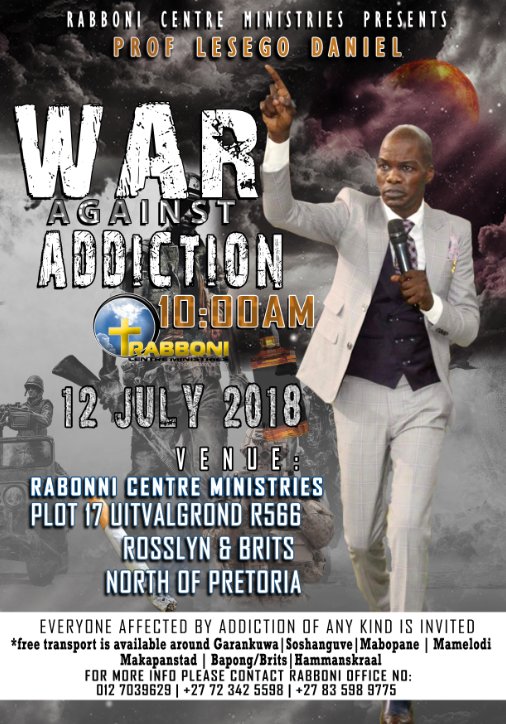IAmLesegoDaniel's tweet photo. #ChooseDayMotivation [THE WAR CONTINUES]: Save the date and come join us for #WarAgainstAddiction Service on 12 July 2018 (Thursday) at #RabboniCentreMinistries. There's free transportation click and find out more: https://t.co/85fPcE5nzu 
#WarAgainstAddictionLoading... https://t.co/rizWBG4Y7E