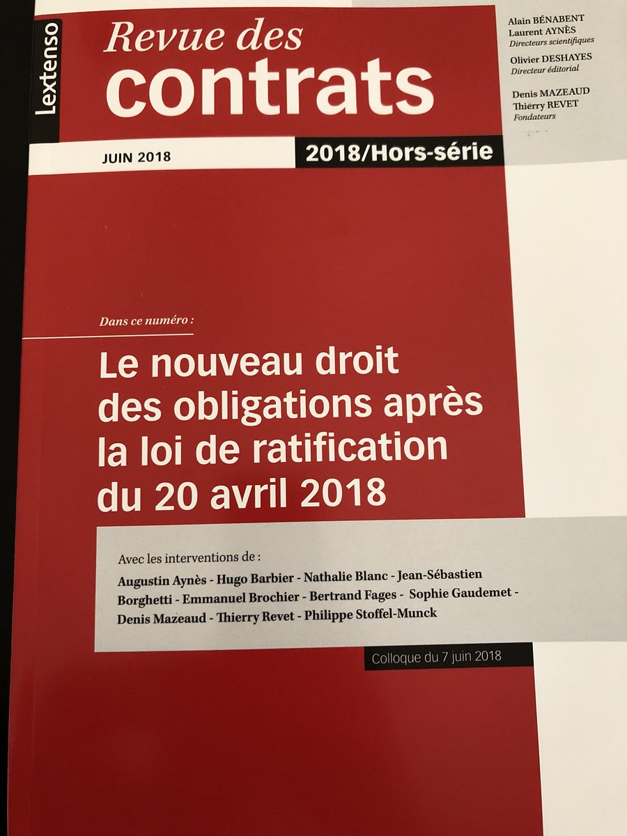 Numéro hors-série de la Revue des contrats (juin 2018) : Le nouveau droit des obligations après la loi de ratification (actes du colloque du 7 juin 2018).