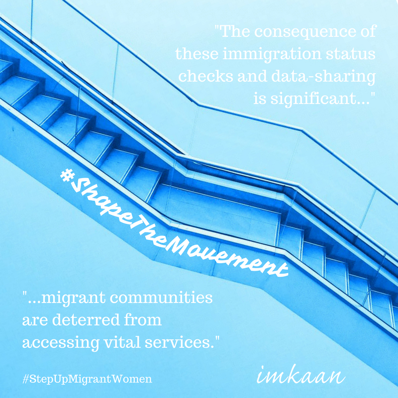 Imkaan's tweet photo. On our #ShapeTheMovement blog: "Legislative changes, in combination with a groundswell of anti-immigrant xenophobic rhetoric post-Brexit exist at a time of seemingly increased data-sharing for immigration purposes" #StepUpMigrantWomen by @lawrsuk https://t.co/AXrGNKm89m https://t.co/yxJKlyiCAE