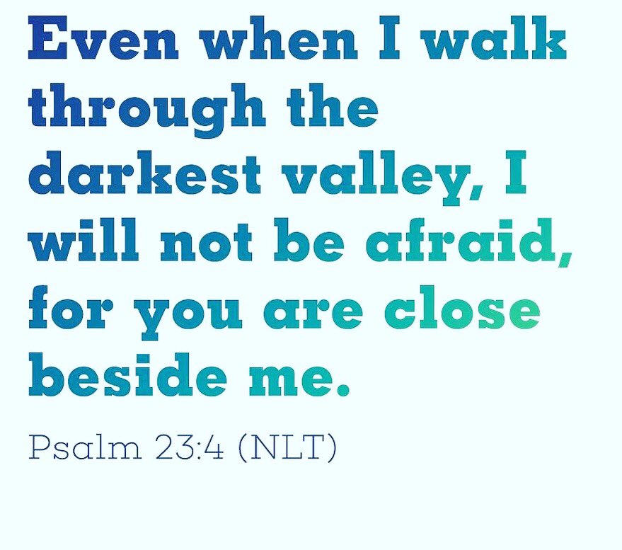 MiamiSpringsSDA's tweet photo. Even though I walk through the darkest valley, I will fear no evil, for You are with me; Your rod and Your staff, they comfort me. Psalms 23:4
#comfort #godiswithme #nofear #fearnoevil #close #besideme #peace #calm #godspresence #momentbymoment https://t.co/Boh3ytx23u