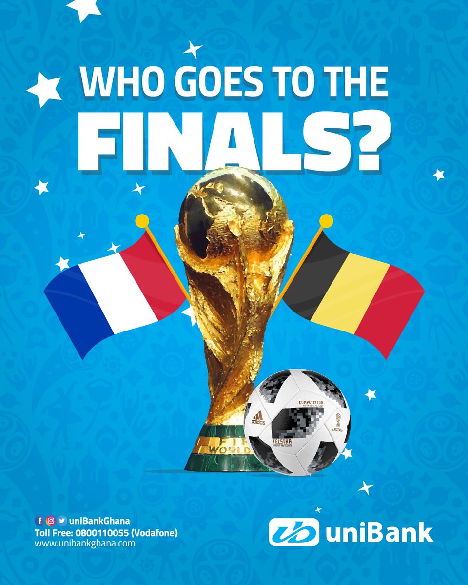 Who goes to the Finals? France or Belgium? Predict #WorldCup2018 #uniBankGhana #caringforyou