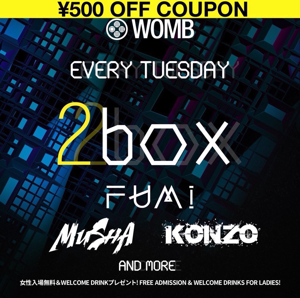 2boxcamelot's tweet photo. 間も無くオープン‼️
Welcome to WOMB Tokyo🔥
2box is exciting on Every Tuesday💥

日本一のクラブに選ばれた
WOMB @WOMB_Tokyo にて毎週火曜@2BOXWOMB 開催中⚡️

平日には珍しい音好���の必見のパーティー🔊

掲載してる画像提示で
女性➡️エントランスフリー
男性➡️¥1000

お待ちしてます！ https://t.co/Lwg8ZpeDXt