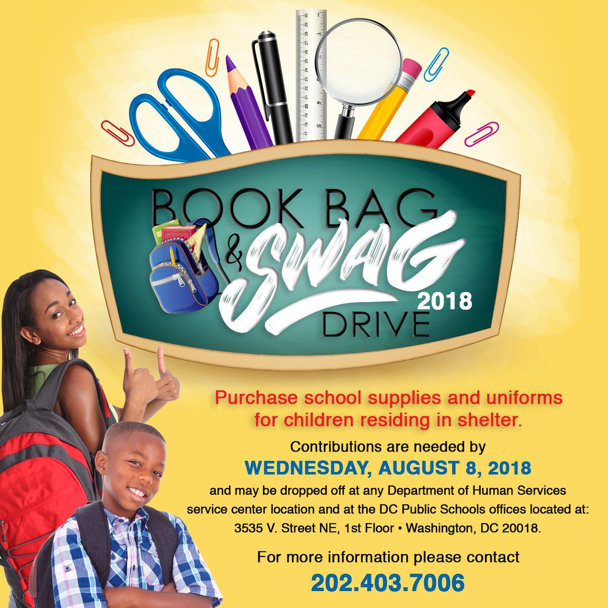 DCHumanServ's tweet photo. #ItsBaaaack #DCBookBagandSwagDrive2018 Donate school supplies and uniforms for children residing in shelter. Contributions accepted until Wed, 8/8 at any @DCHumanServ Service Center or at @dcpublicschools offices at 3535 V Street NE - 1st floor. For more info call (202) 403-7006 https://t.co/EJcxNplsQU