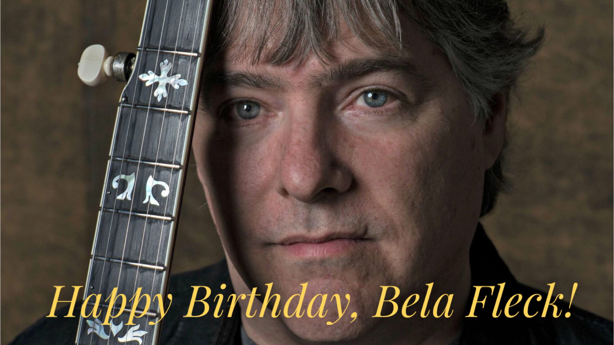 Happy 60th Birthday to banjo master, Bela Fleck!   