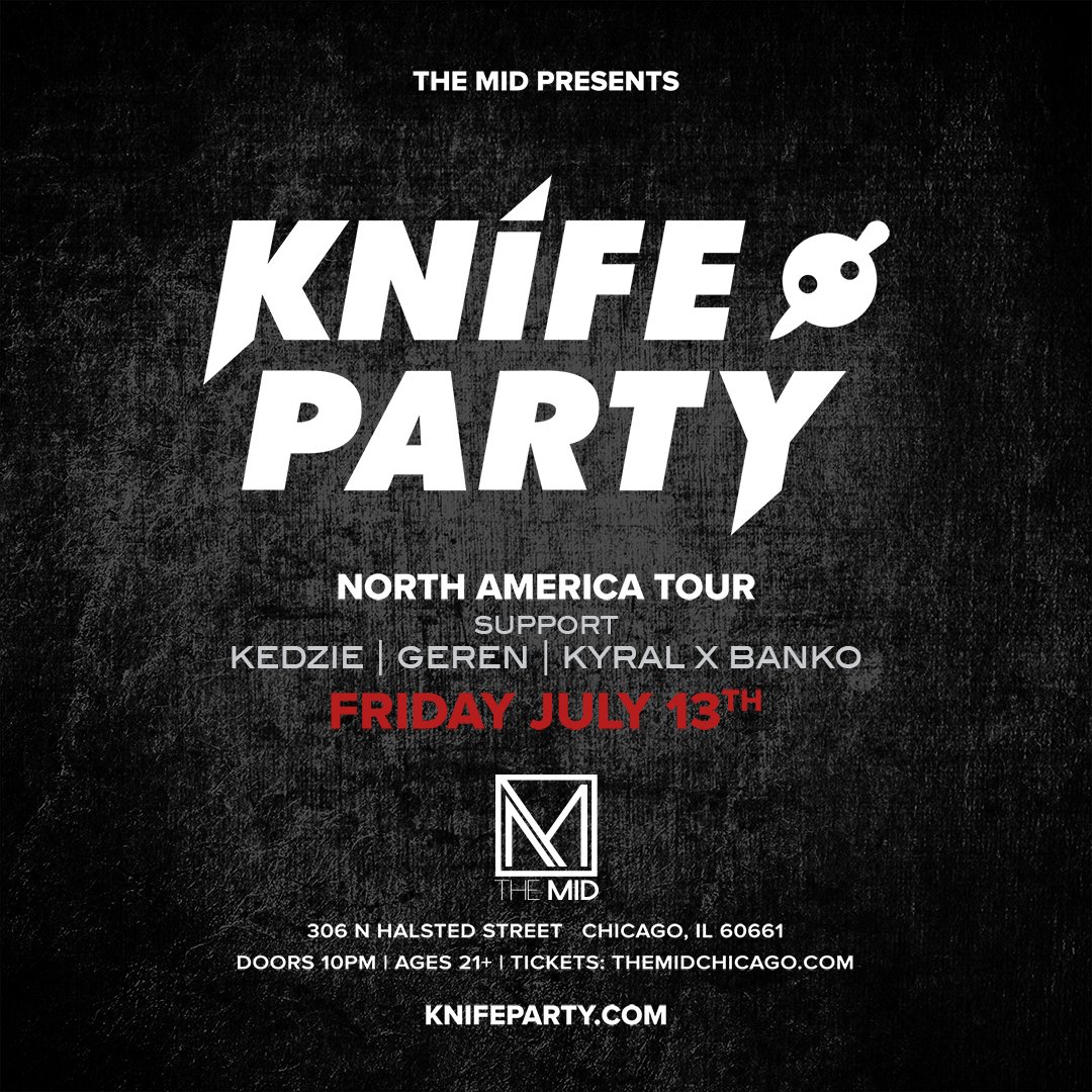 ⚡We're stoked to announce that DJs <a href="/KedzieMusic/">Electro's Dad</a>, <a href="/graham_geren/">GXG</a> &amp; <a href="/KyralxBanko/">Kyral x Banko</a> have been added to the lineup for this Friday's <a href="/knifepartyinc/">Knife Party</a> show at the MID!

Get your tix -> fanlink.to/KPMID18