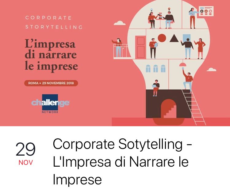 robertosantori's tweet image. #corporatestoritelling #challengenetwork Roma 29 novembre 2018