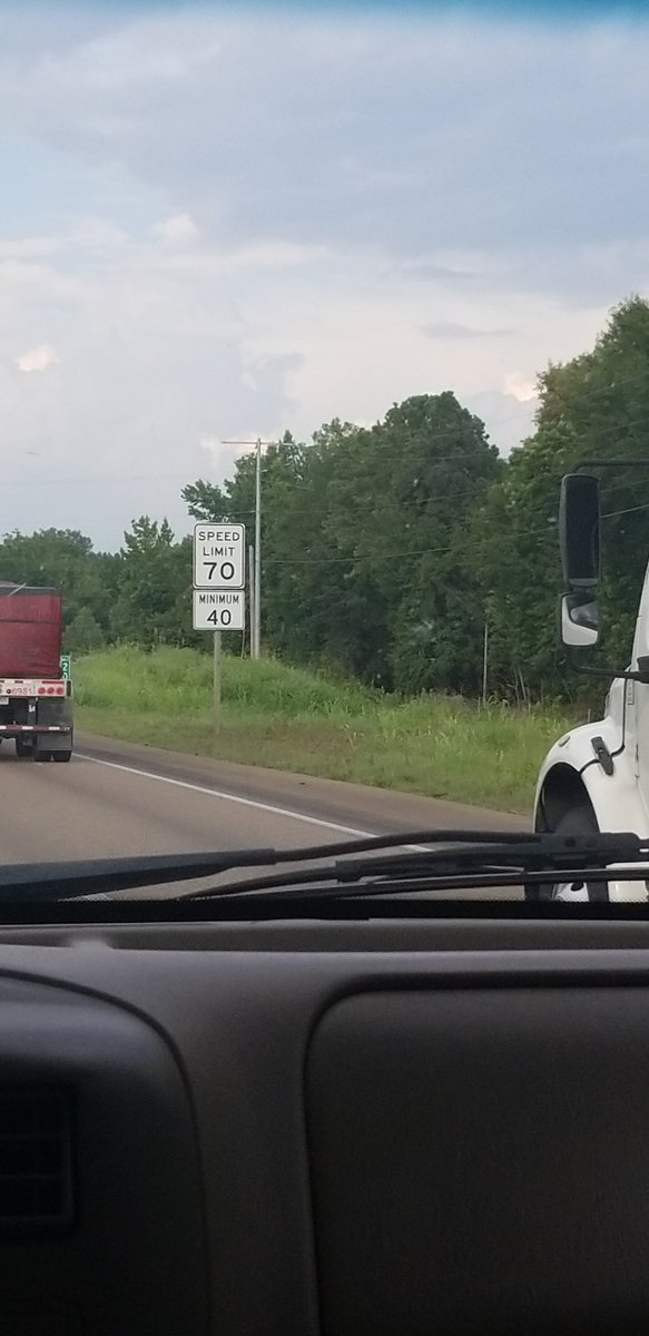Funny thing here in mississippi. They have a speed minimum. In texas we just use the limit for that
