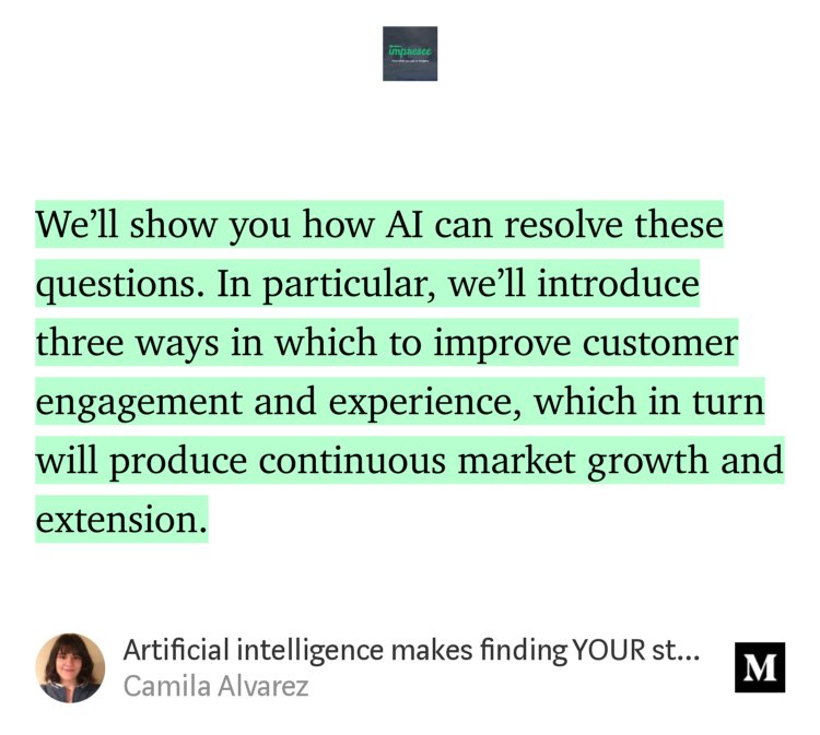 “We’ll show you how AI can resolve these questions. In particular, we’ll introduce three ways in which to improve customer engagement and experience, which in turn will produce continuous market growth and extension.” from “Artificial intelligence makes finding YOUR style online fun and easy” by Camila Alvarez.