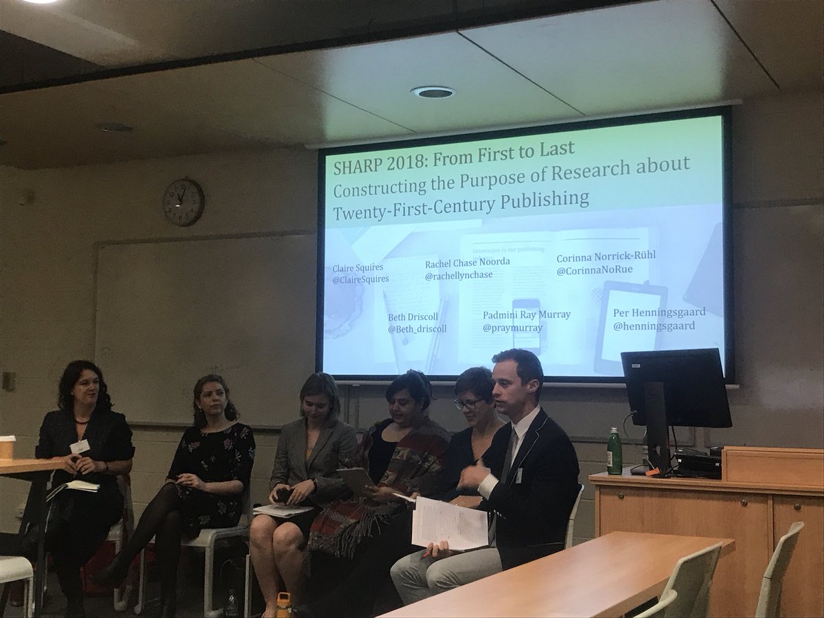 A fantastic panel of researchers on Constructing the Purpose of Research about Twenty-First Century Publishing with @ClaireSquires @Beth_driscoll @rachellynchase @praymurray @CorinnaNoRue and @henningsgaard talking frankness, dilemmas and experiments #sharp18