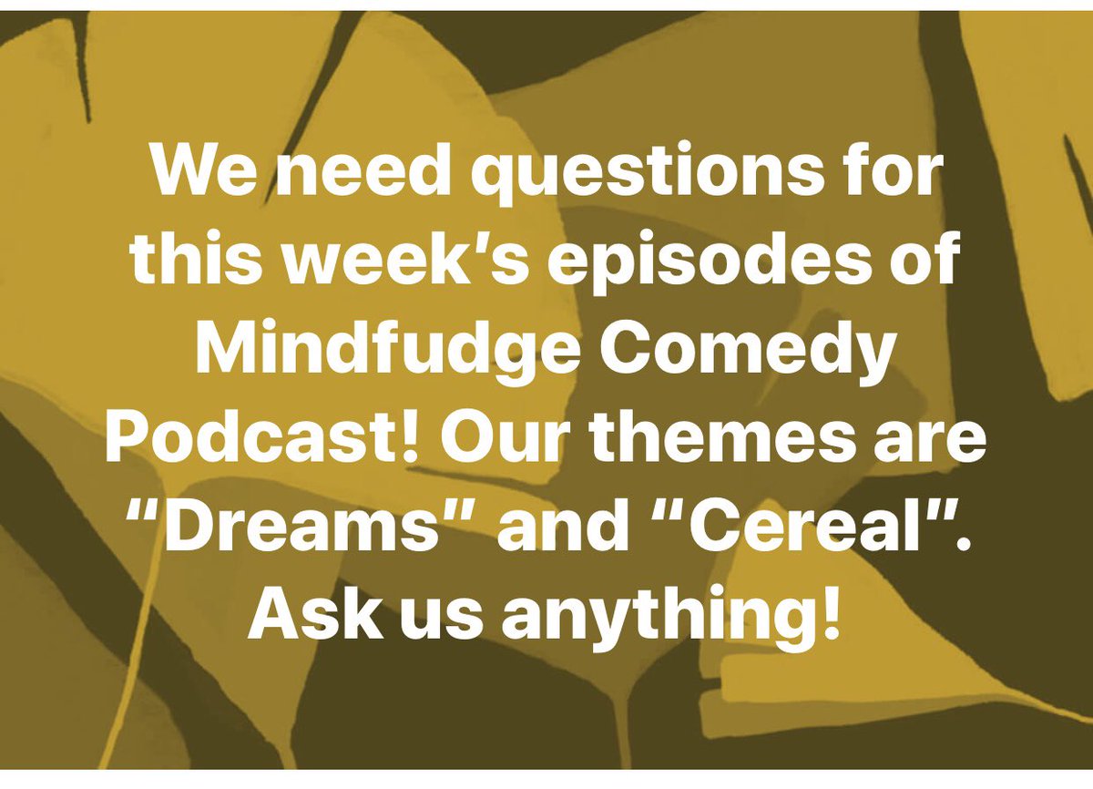 We need questions for this week’s @mindfudgers #podcast! Our themes are #cereal and #dreams! Ask us anything! #comedy #PodernFamily #trypod #podmosphere #breakfast #deltahcon #AskMeAquestion #ama