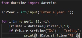 TheeSecAnalyst's tweet image. I think it took me about an hour but I just figured out an algorithm that calculates how many Friday the 13ths there are in any given year, in Python. FYI, there’s one coming up this Friday. lol #100DaysOfCode #CodeNewbie
