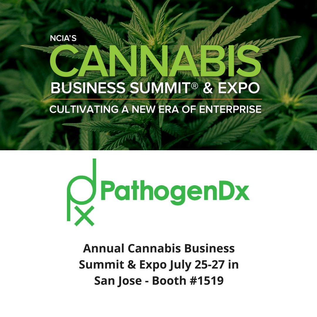 PathogenDX's tweet image. @PathogenDx Team Showcases #DNA-Based #TestingTechnology at #NCIA's 5th Annual Cannabis Business Summit & Expo July 25-27 in San Jose - Booth #1519
hubs.ly/H0d7Y8N0
#CannaBizSummit #Cannabis #CannabisConference #CannaBiz